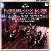 Canon and Gigue in D Major: I. Canon - The English Concert & Trevor Pinnock